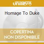 Homage To Duke cd