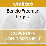 Benoit/Freeman Project cd musicale di BENOIT/FREEMAN