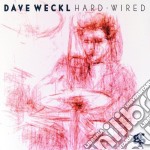 Dave Weckl - Hard Wired