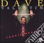 Dave Valentin - Tropic Heat