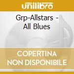Grp-Allstars - All Blues cd
