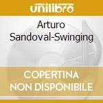 Arturo Sandoval-Swinging