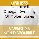 Deathspell Omega - Synarchy Of Molten Bones cd