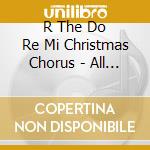 R The Do Re Mi Christmas Chorus - All Time Christmas Favorites, Vol. 1 cd