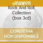 Rock And Roll Collection (box 3cd) cd