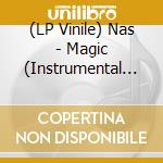 (LP Vinile) Nas - Magic (Instrumental Version) lp vinile