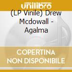 (LP Vinile) Drew Mcdowall - Agalma vinile