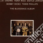 Crowe/Rice/Lawson - The Bluegrass Album Vol.1
