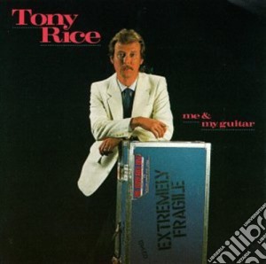 Tony Rice - Me & My Guitar cd musicale di Tony Rice