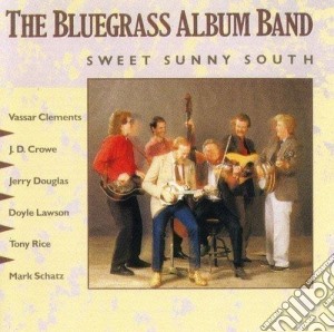 Bluegrass Album Band (The) - Vol.5 - Sweet Sunny South cd musicale di Rice J.d.crowe/tony