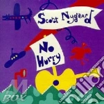 Scott Nygaard - No Hurry cd