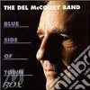 Del McCoury Band (The) - Blue Side Of Town cd