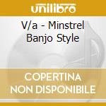 V/a - Minstrel Banjo Style cd