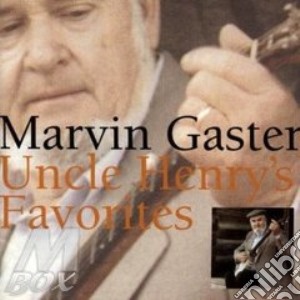 Marvin Gaster - Uncle Henry'S Favorites cd musicale di Marvin gaster (banjo)