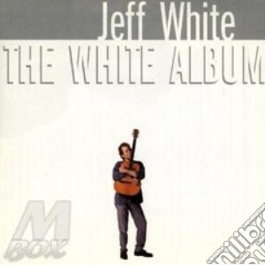 Jeff White & Alison Krauss - The White Album cd musicale di Jeff white & allison krauss