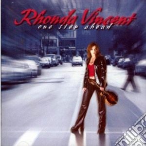 Rhonda Vincent - One Step Ahead cd musicale di Rhonda Vincent