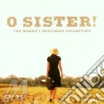 A.Krauss/R.Vincent/Cox Family & O. - O'Sister Women Bluegrass