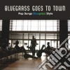 Bluegrass goes to town cd