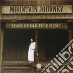 Mountain Journey - Stars Of Old Time Music