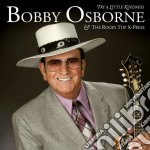 Bobby Osborne & The Rocky Top X-Press - Try A Little Kindness