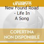 New Found Road - Life In A Song cd