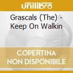 Grascals (The) - Keep On Walkin cd musicale di GRASCALS