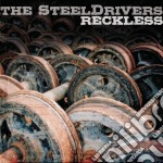 Steeldrivers (The) - Reckless
