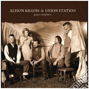 Alison Krauss & Union Station - Paper Airplane cd musicale di Alison Krauss