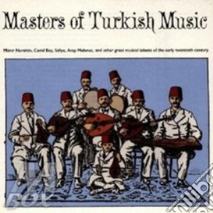 Masters of turkish music - cd musicale di Artisti Vari