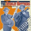 Stanley Brothers (The) - Earliest Recordings cd
