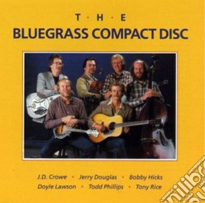 J.D.Crowe/Tony Rice & O. - Bluegrass Compact Vol.1 cd musicale di Rice J.d.crowe/tony