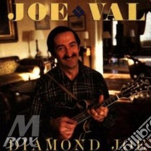 Joe Val - Diamond Joe cd musicale di Val Joe
