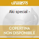 Aki special - cd