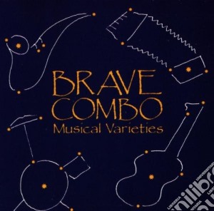Brave Combo - Musical Varieties cd musicale di Brave Combo
