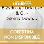 B.Zydeco/J.Delafose & O. - Stomp Down Zydeco cd