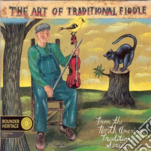 Art Of Traditional Fiddle (The) / Various cd musicale di Artisti Vari