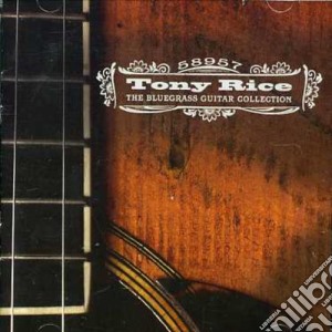 Tony Rice - Bluegrass Guitar Collect. cd musicale di Tony Rice
