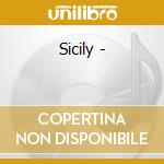 Sicily - cd musicale di Italian treasury series