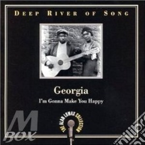 Georgia i'm gonna make... - cd musicale di Deep river of song