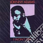 Johnny Adams - I Won'T Cry cd