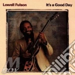 Lowell Fulson - It'S A Good Day cd