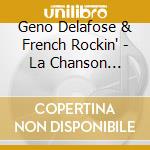 Geno Delafose & French Rockin' - La Chanson Perdue cd