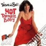 Marcia Ball - Hot Tamale Baby cd
