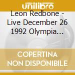 Leon Redbone - Live December 26 1992 Olympia Theater Paris France cd