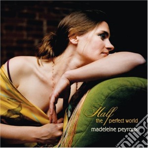 Peyroux Madeline - Half The Perfect World cd musicale di Peyroux Madeline