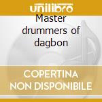 Master drummers of dagbon cd
