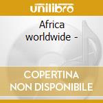 Africa worldwide - cd musicale di Tabu ley rochereau