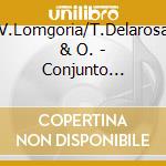 V.Lomgoria/T.Delarosa & O. - Conjunto Tex.Mexican V.5 cd musicale di V.lomgoria/t.delaros