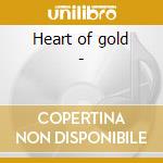 Heart of gold - cd