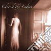 Cherish The Ladies - Woman Of The House cd